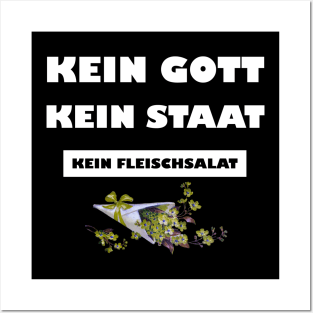 Kein Gott. Kein Staat. Kein Fleischsalat. Posters and Art